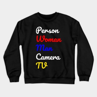 person woman man camera tv Crewneck Sweatshirt